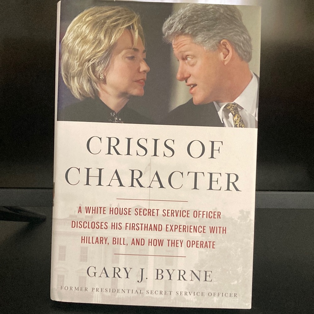 Crisis of Character book. By Gary J Byrne